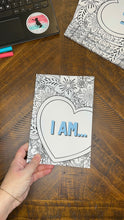 Load image into Gallery viewer, "I am" Journal