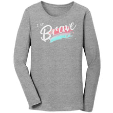 Load image into Gallery viewer, I Am Brave Ladies Long Sleeve