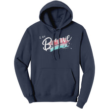Load image into Gallery viewer, I Am Brave Unisex Hoodie