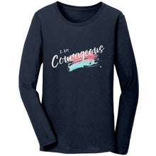 Load image into Gallery viewer, I Am Courageous Ladies Long Sleeve