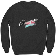 Load image into Gallery viewer, I Am Courageous Youth Crewneck
