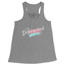 Load image into Gallery viewer, I Am Determined Racerback Tank