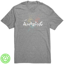 Load image into Gallery viewer, I Am Amazing Unisex T-Shirt