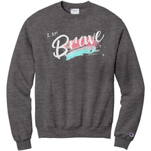 Load image into Gallery viewer, I Am Brave Adult Crewneck