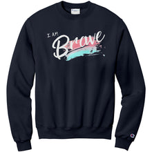 Load image into Gallery viewer, I Am Brave Adult Crewneck