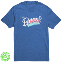 Load image into Gallery viewer, I Am Brave Unisex T-Shirt