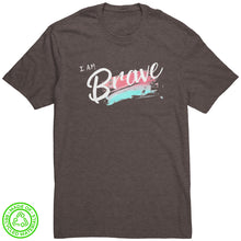 Load image into Gallery viewer, I Am Brave Unisex T-Shirt