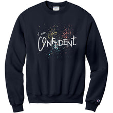 Load image into Gallery viewer, I Am Confident Adult Crewneck