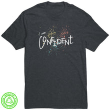Load image into Gallery viewer, I Am Confident Unisex T-Shirt