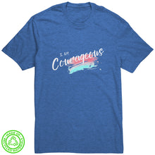 Load image into Gallery viewer, I Am Courageous Unisex T-Shirt