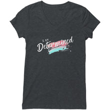 Load image into Gallery viewer, I Am Determined V-Neck