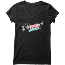 Load image into Gallery viewer, I Am Determined V-Neck