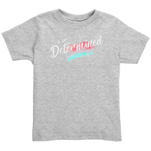 Load image into Gallery viewer, I Am Determined Youth T-Shirt