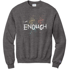 Load image into Gallery viewer, I Am Enough Adult Crewneck