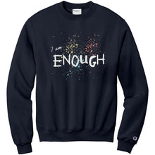 Load image into Gallery viewer, I Am Enough Adult Crewneck