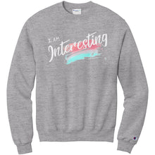 Load image into Gallery viewer, I Am Interesting Adult Crewneck