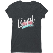 Load image into Gallery viewer, I Am Loyal V-Neck