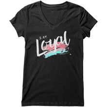 Load image into Gallery viewer, I Am Loyal V-Neck