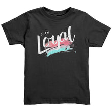 Load image into Gallery viewer, I Am Loyal Youth T-Shirt