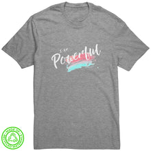 Load image into Gallery viewer, I Am Powerful Unisex T-Shirt