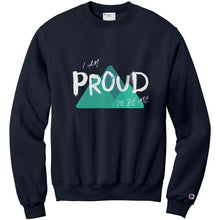 Load image into Gallery viewer, I Am Proud To Be Me Adult Crewneck