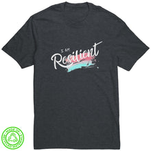 Load image into Gallery viewer, I Am Resilient Unisex T-Shirt