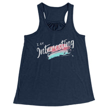 Load image into Gallery viewer, I Am Interesting Racerback Tank