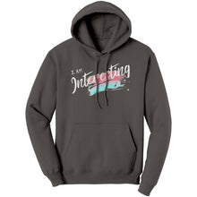 Load image into Gallery viewer, I Am Interesting Unisex Hoodie