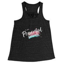 Load image into Gallery viewer, I Am Powerful Racerback Tank