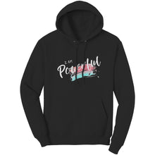Load image into Gallery viewer, I Am Powerful Unisex Hoodie