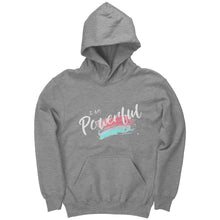 Load image into Gallery viewer, I Am powerful Youth Hoodie