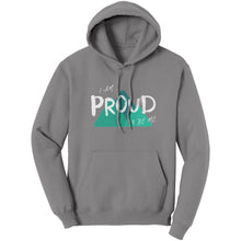 Load image into Gallery viewer, I Am Proud To Be Me Unisex Hoodie