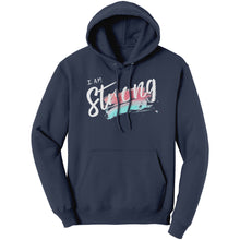 Load image into Gallery viewer, I Am Strong Unisex Hoodie