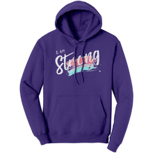 Load image into Gallery viewer, I Am Strong Unisex Hoodie