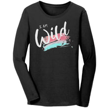 Load image into Gallery viewer, I Am Wild Ladies Long Sleeve