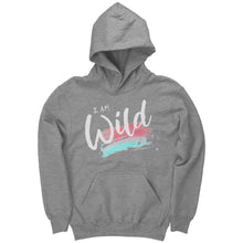 Load image into Gallery viewer, I am Wild Youth Hoodie