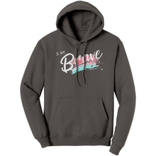 Load image into Gallery viewer, I Am Brave Unisex Hoodie
