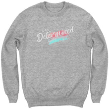 Load image into Gallery viewer, I Am Determined Youth Crewneck
