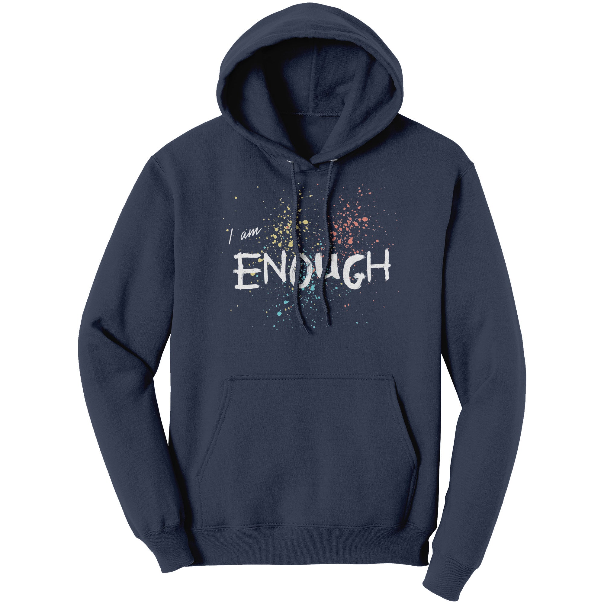 I Am Enough Unisex Hoodie
