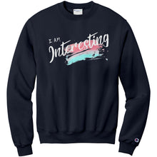 Load image into Gallery viewer, I Am Interesting Adult Crewneck
