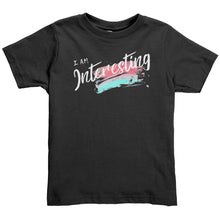 Load image into Gallery viewer, I Am Interesting Youth T-Shirt
