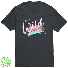 Load image into Gallery viewer, I Am Wild Unisex T-Shirt
