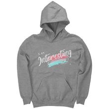 Load image into Gallery viewer, I Am Interesting Youth Hoodie
