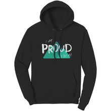 Load image into Gallery viewer, I Am Proud To Be Me Unisex Hoodie
