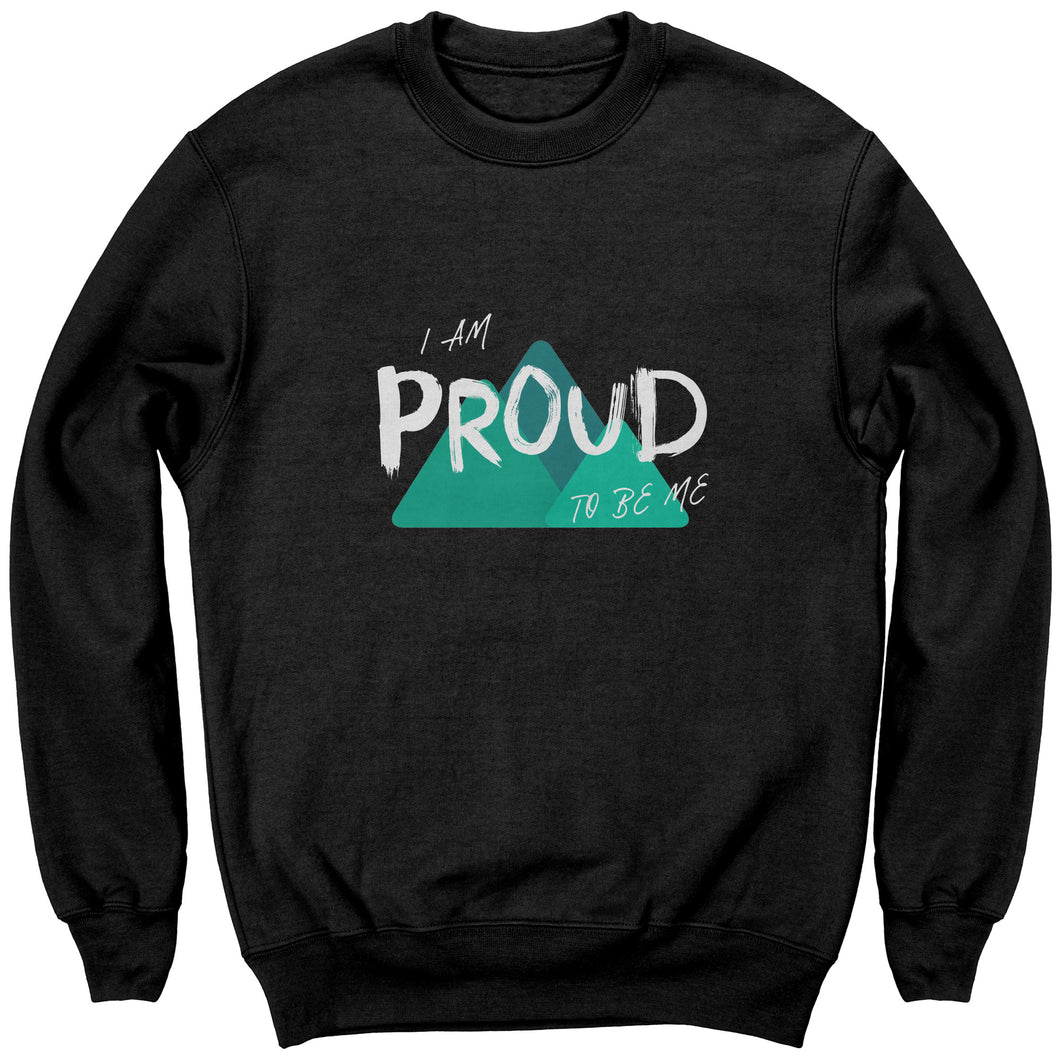 I Am Proud To Be Me Youth Crewneck