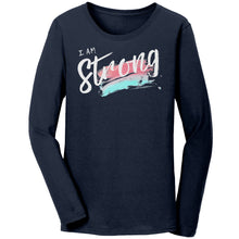 Load image into Gallery viewer, I Am Strong Ladies Long Sleeve
